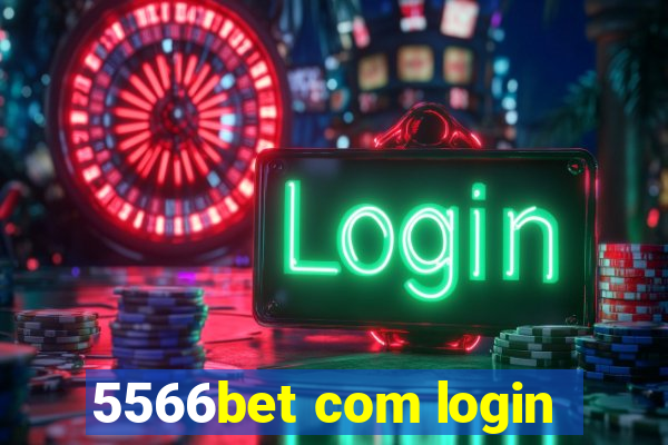 5566bet com login